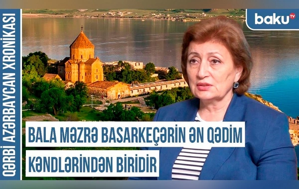 Məlahət İbrahimqızı: "Babamın qardaşının ailəsini ermənilər təndirə salıb yandırıblar"