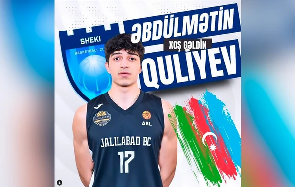 Şəki basketbol klubu heyətini yeni oyunçu ilə gücləndirib