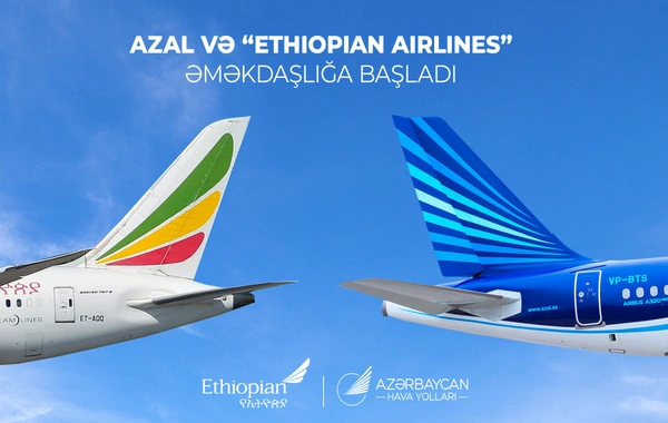 AZAL və "Ethiopian Airlines" tərəfdaşlıq anlaşması imzalayıb