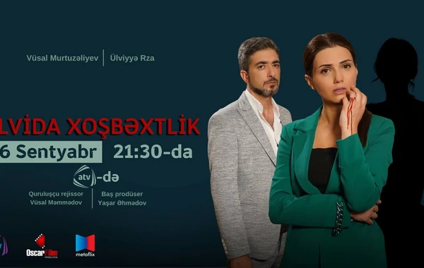 ATV-də Əlvida xoşbəxtlik başlayır