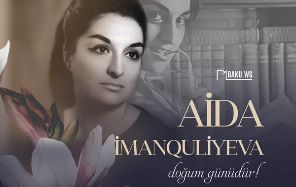 Bu gün Aida İmanquliyevanın doğum günüdür