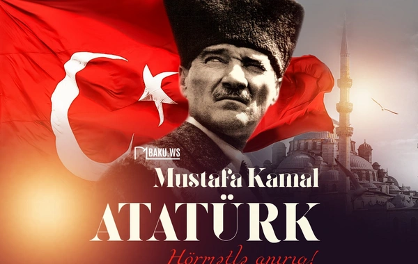 Bu gün Mustafa Kamal Atatürkün anım günüdür