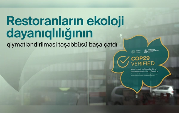 COP29 ərəfəsində ictimai iaşə obyektlərinin ekoloji dayanıqlılığının qiymətləndirilməsi yekunlaşıb