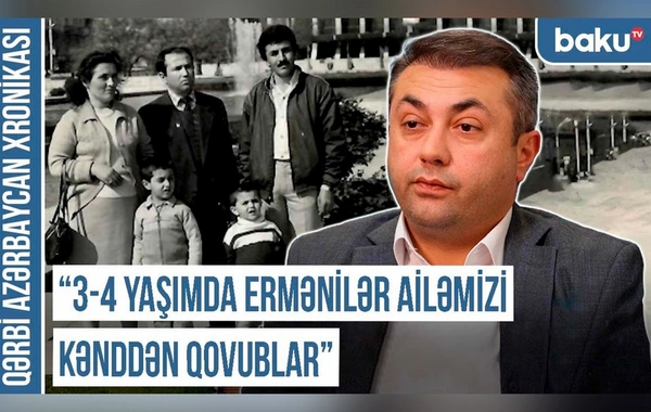 Erməni təcavüzü yeniyetmə və gəncliyimi əlimdən alıb - Qərbi Azərbaycan Xronikası