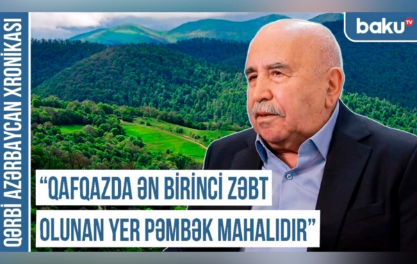 "Ermənilərin ən böyük cinayəti 1905-ci ildə "Cəngi soyqırımı" olub" - Qərbi Azərbaycan Xronikası