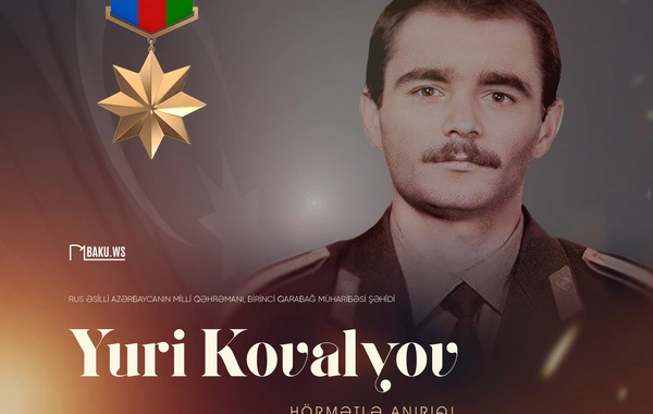 Azərbaycanın Milli Qəhrəmanı Yuri Kovalyovun anım günüdür