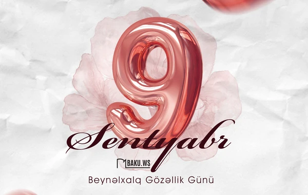 9 sentyabr Beynəlxalq Gözəllik Günüdür