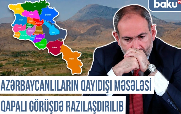 Xronika: "Azərbaycanlıların qayıdışı məsələsi qapalı görüşdə razılaşdırılıb"