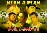 Klan -A- Plan - FOTO+MUSIQ+VIDEO