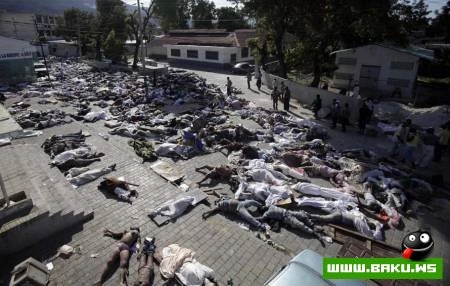 Haiti-dən dəhşətli xəbər və şəkillər