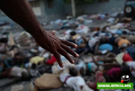 Haiti-dən dəhşətli xəbər və şəkillər