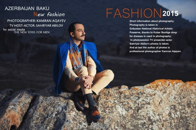 Один из самых стильных телеведущих Шахрияр Абилов снялся в Fashion-фотосессии в Гобустане