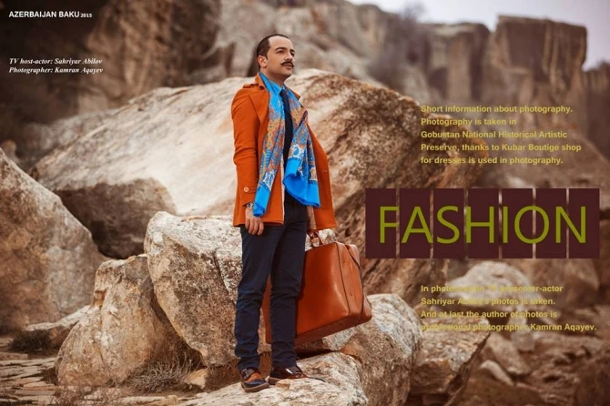 Один из самых стильных телеведущих Шахрияр Абилов снялся в Fashion-фотосессии в Гобустане