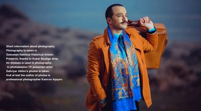 Один из самых стильных телеведущих Шахрияр Абилов снялся в Fashion-фотосессии в Гобустане