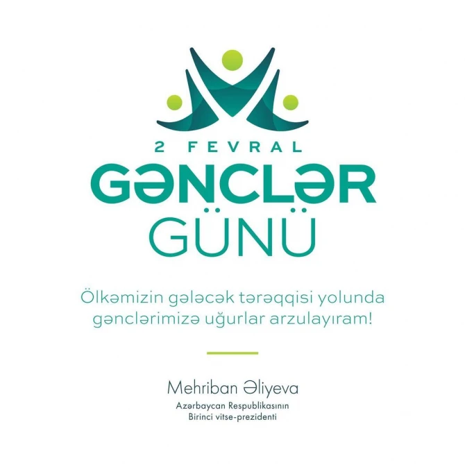 Mehriban Əliyevadan Gənclər Günü ilə bağlı paylaşım