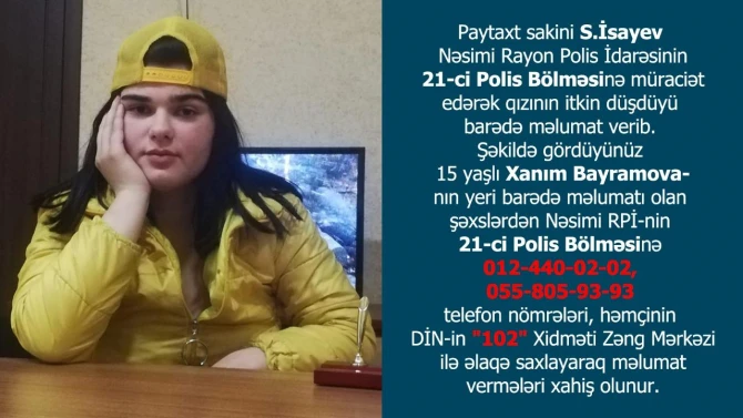Bakıda itkin düşən 15 yaşlı qız tapılıb - YENİLƏNİB - FOTO