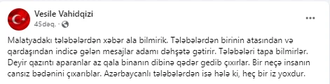 Dövlət Komitəsi: “Malatyadakı tələbələrin yaxınlarından gələn mesajlar adamı dəhşətə gətirir”