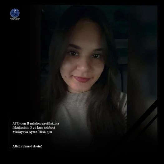 Azərbaycanda daha bir tələbə vəfat edib - FOTO