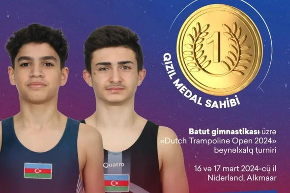 Ölkəmizin iki gimnastı Niderlandda qızıl medal qazanıb - FOTO
