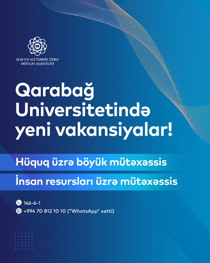 Qarabağ Universitetində işləmək istəyənlərin NƏZƏRİNƏ - Yeni vakansiya var - FOTO