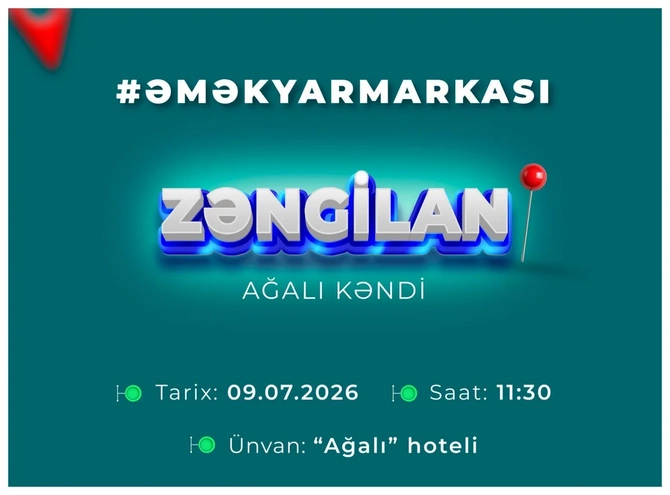 Zəngilanda işləmək istəyənlərin nəzərinə - 9-u bu ünvanda...