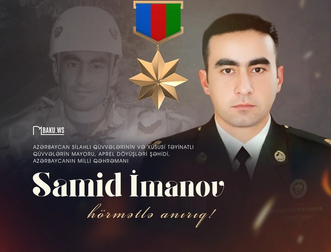 Milli Qəhrəman Samid İmanovun anım günüdür | Baku.ws Xəbər saytı - Son ...
