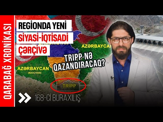Azərbaycanın strateji gedişi: Naxçıvan dəhlizi və TRIPP layihəsinin detalları