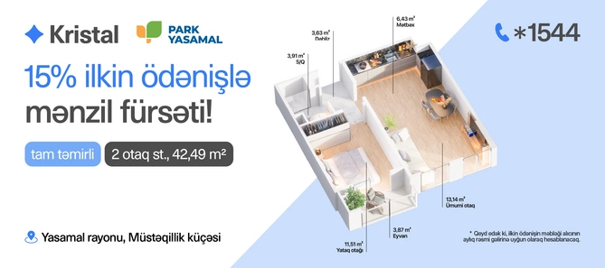 Yasamalda 17 846 manatdan başlayan ilkin ödənişlə mənzillər! - Kristal