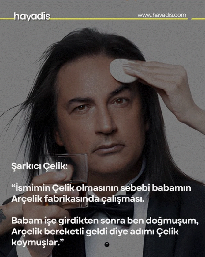 Məşhur müğənninin adı bu səbəbdən Çelik olub