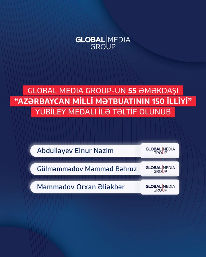 Global Media Group-un 55 əməkdaşı 