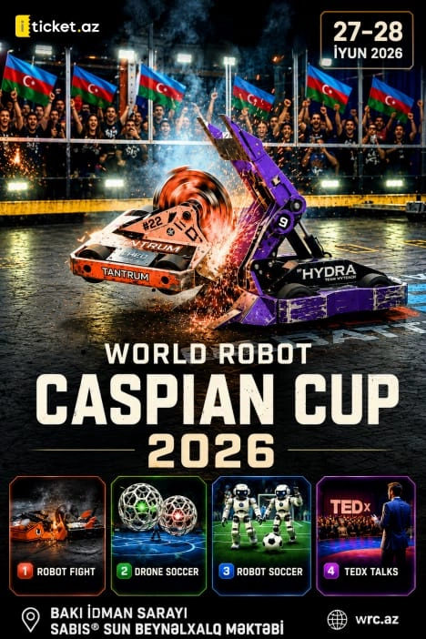 Bakı Dünya Robot Xəzər Kuboku 2026-ya ev sahibliyi edəcək