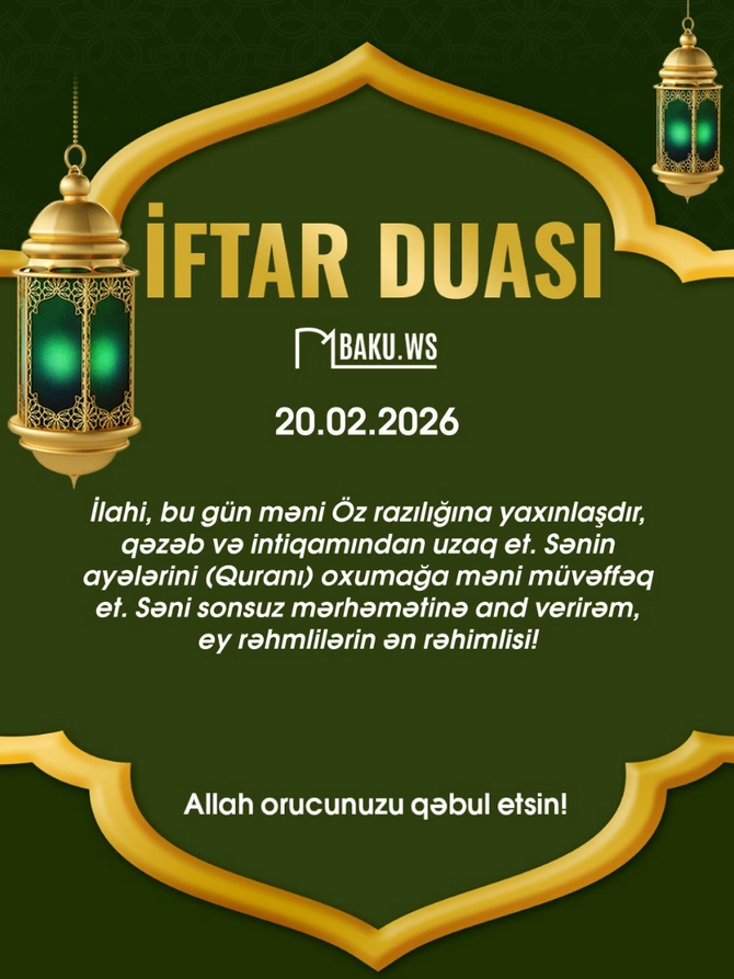İftar vaxtı - 20 fevral 2026: Ramazanın 2-ci günü