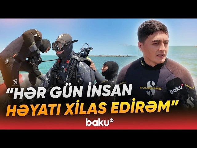 Dənizin dərinliklərində qəhrəmanlıq: Hər gün həyat xilas edən insanlar