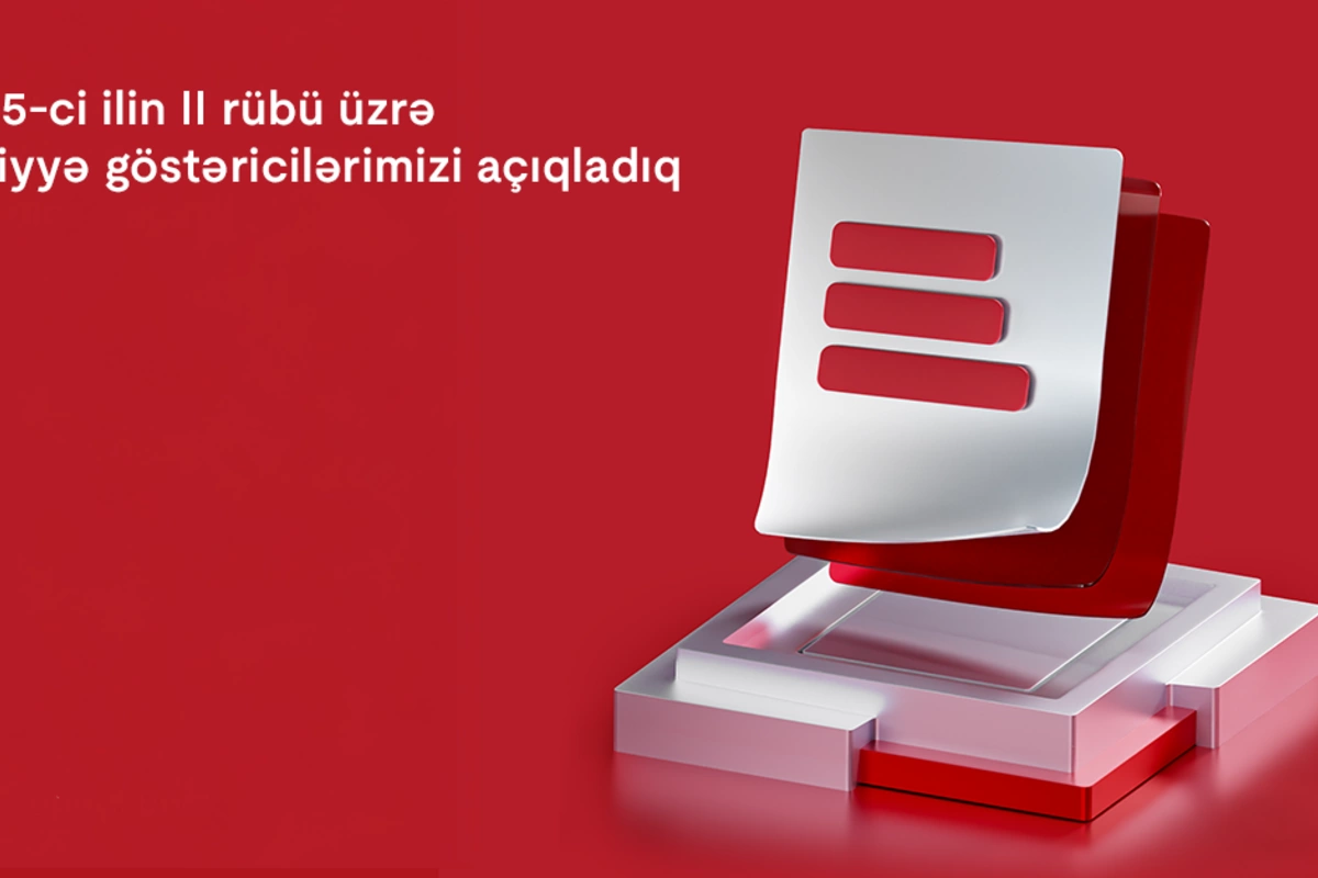 Kapital Bank 2025-ci ilin 2-ci rübü üzrə maliyyə nəticələrini elan edib Kapital Bank 2025-ci ilin 2-ci rübü üzrə maliyyə nəticələrini elan edib