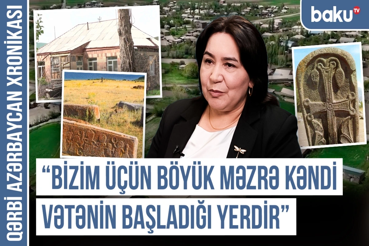 Qərbi Azərbaycan Xronikası: Bizim üçün Böyük Məzrə kəndi Vətənin başladığı yerdir