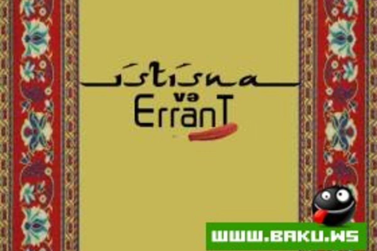 Istisna & ErranT - Ne Gezer ve Dile Geldi qezelleri