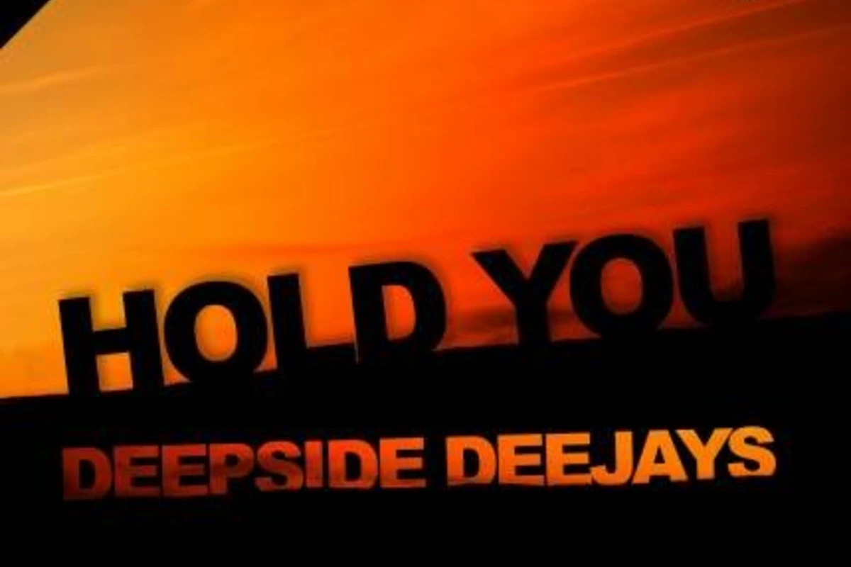 Deepside Deejays - Hold You