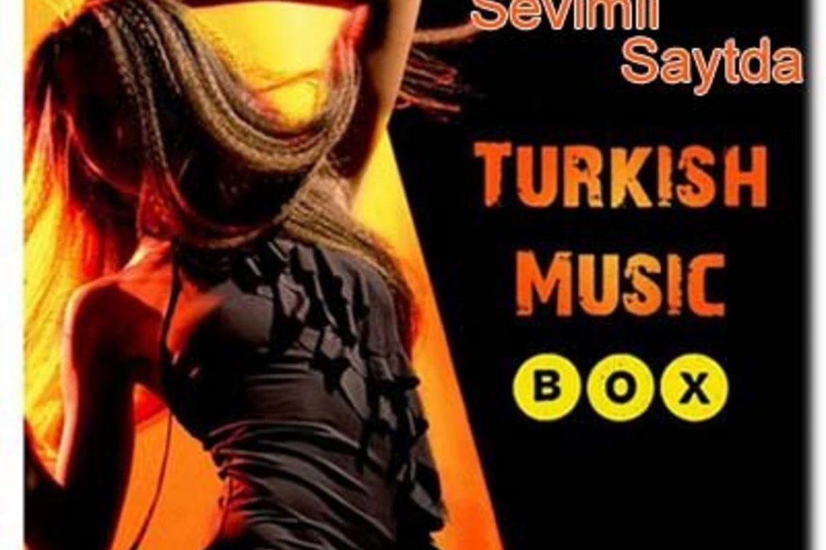 10 Turk Musiqisi- En Sevimli Saytda
