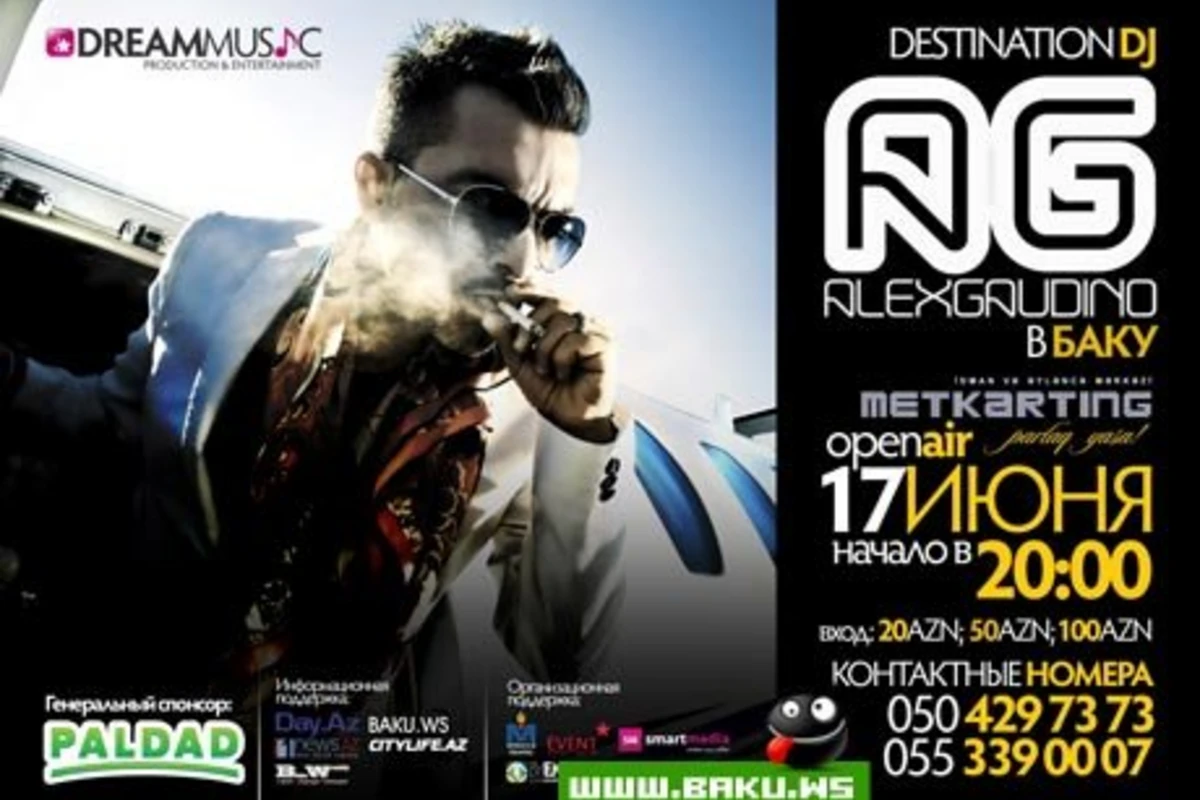 Destination Dj Alex Gaudino этим летом в Баку! Destination Dj Alex Gaudino этим летом в Баку!