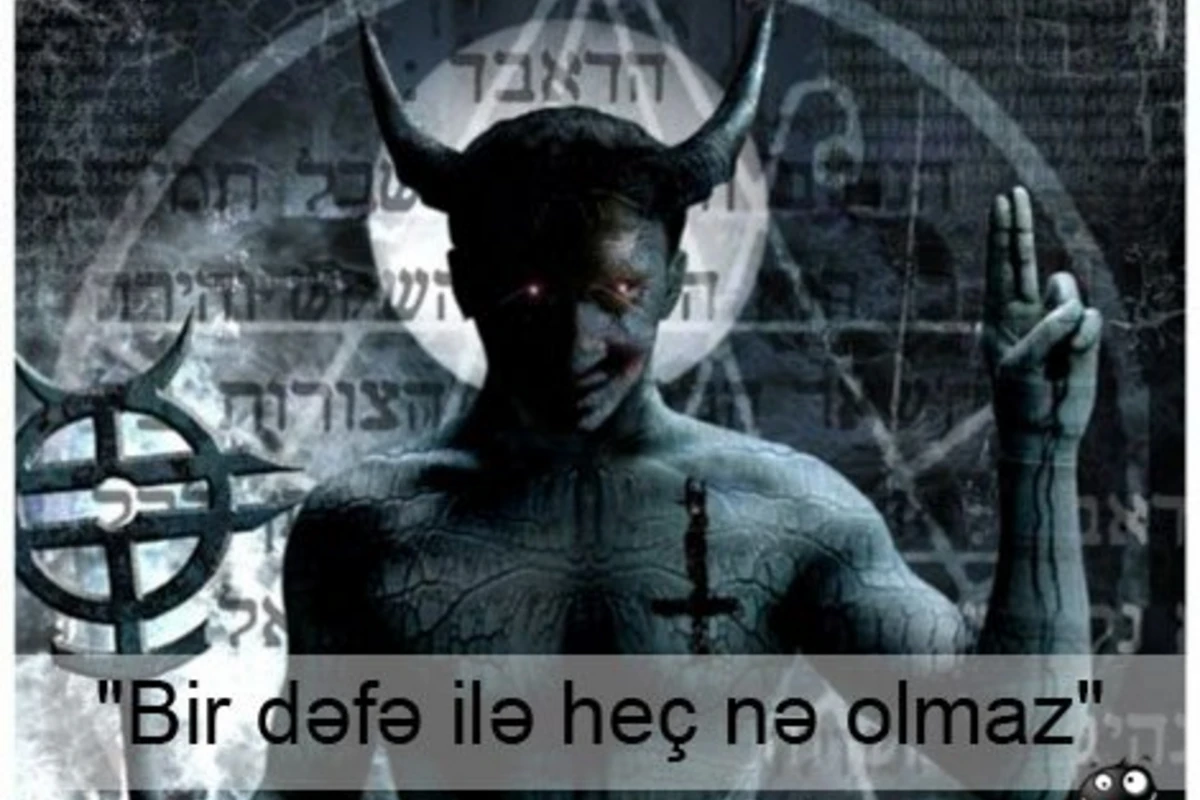 Şeytanın ən çox sevdiyi 12 cümlə
