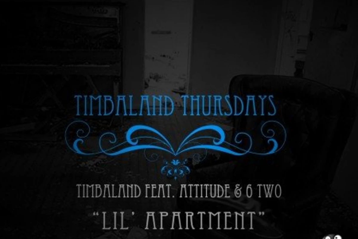 Timbaland ft Attitude 6 Two - Lil Apartment