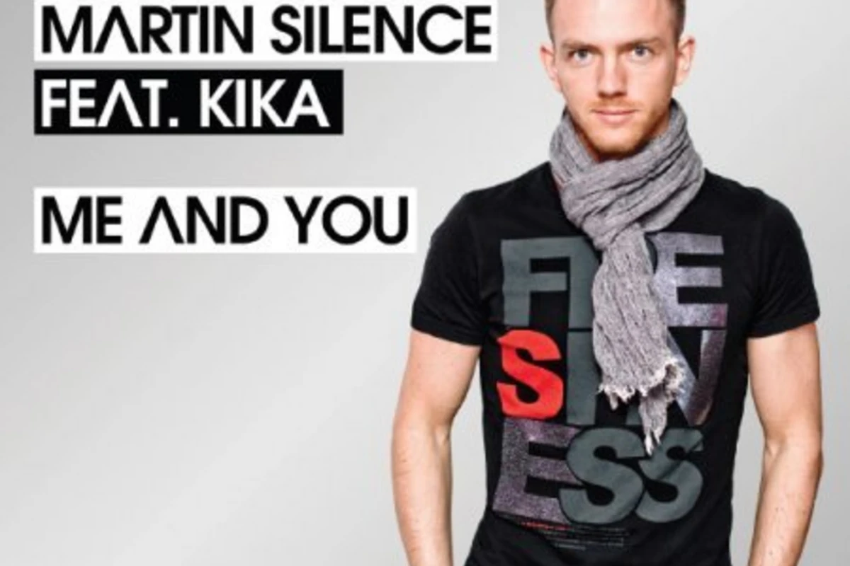 Martin Silence ft. Kika - Me and You