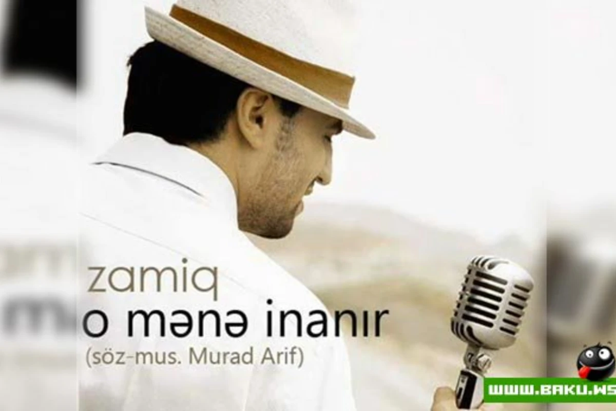 Zamiq - O mənə inanır