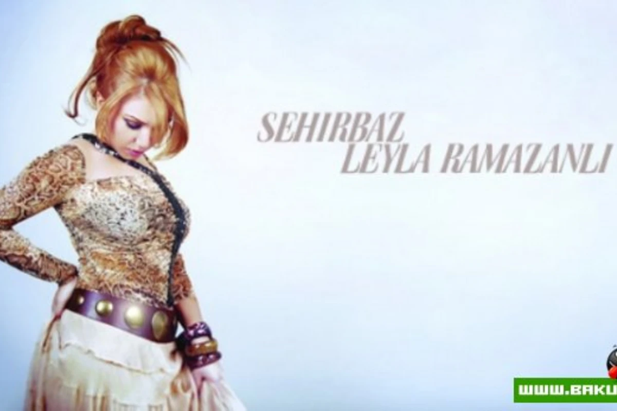 Leyla Ramazanlı - Sehirbaz