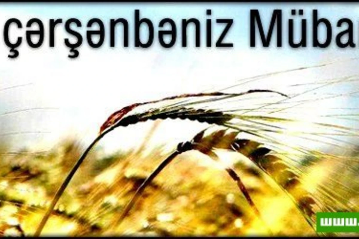 Bu gün Yel çərşənbəsidir