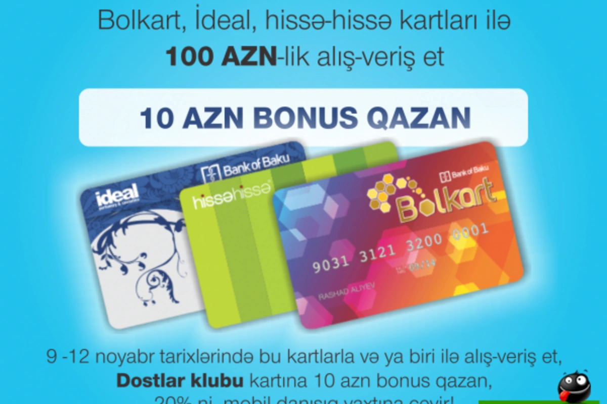 Владельцы Bolkart, Ideal и Hissə-Hissə получат бонусы в период праздничных покупок.