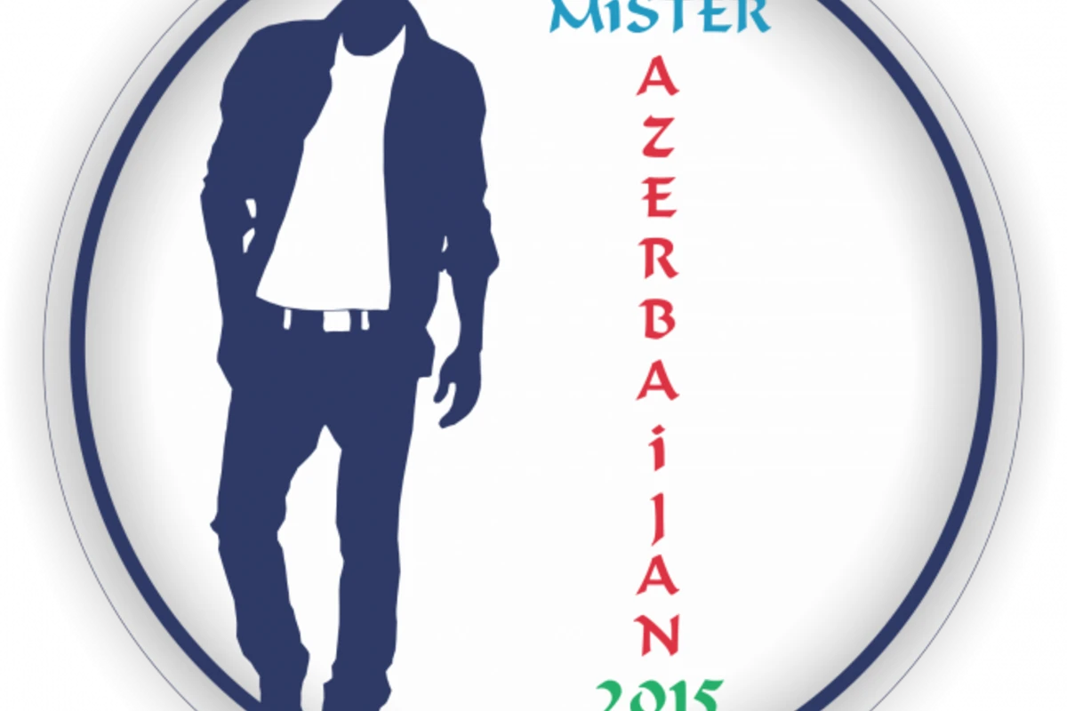 В Азербайджане стартует национальный конкурс  «Mister Azerbaijan-2015»