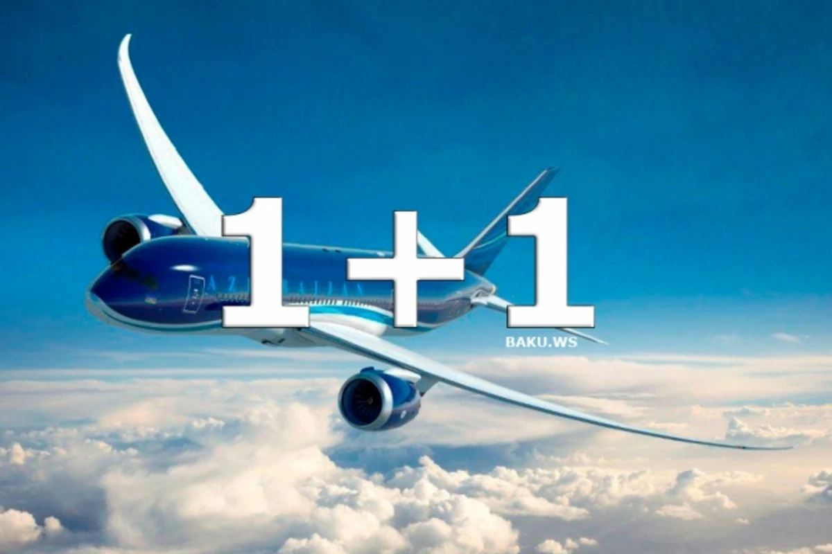 Новая акция AZAL «1+1» - купи один билет, получи второй бесплатно