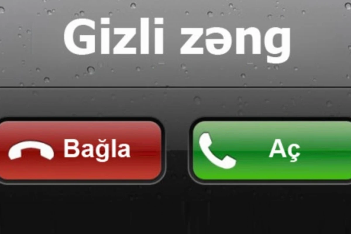 Sizə gizli zəng gəlir? - Cəmi 30 saniyəyə gizli nömrəni açmaq üsulu Sizə gizli zəng gəlir? - Cəmi 30 saniyəyə gizli nömrəni açmaq üsulu