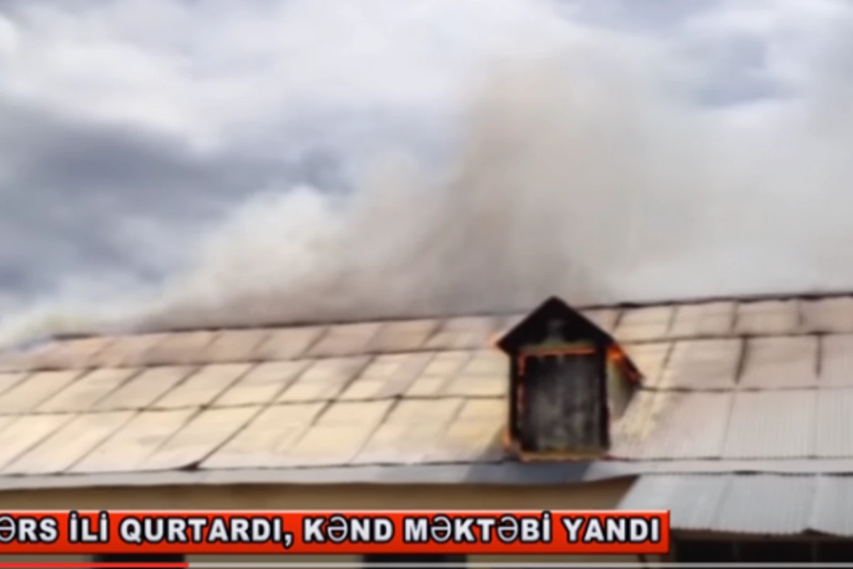 Ermənistanla sərhəddə yanan məktəbin görüntüləri YAYILDI - VİDEO